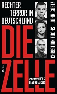 Buchcover von "Die Zelle - Rechter Terror in Deutschand"